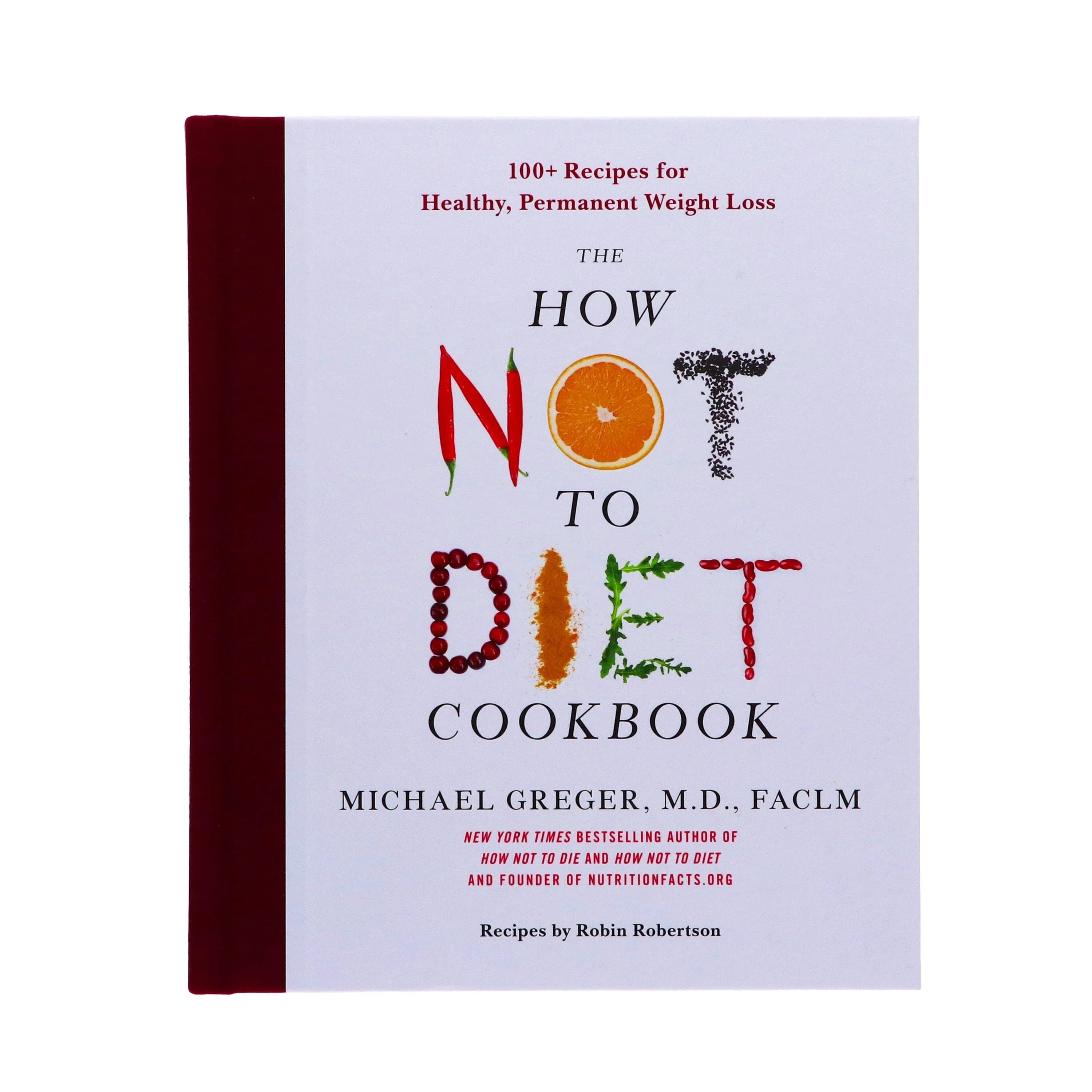 The How Not to Diet Cookbook - Non Fiction - Hardback