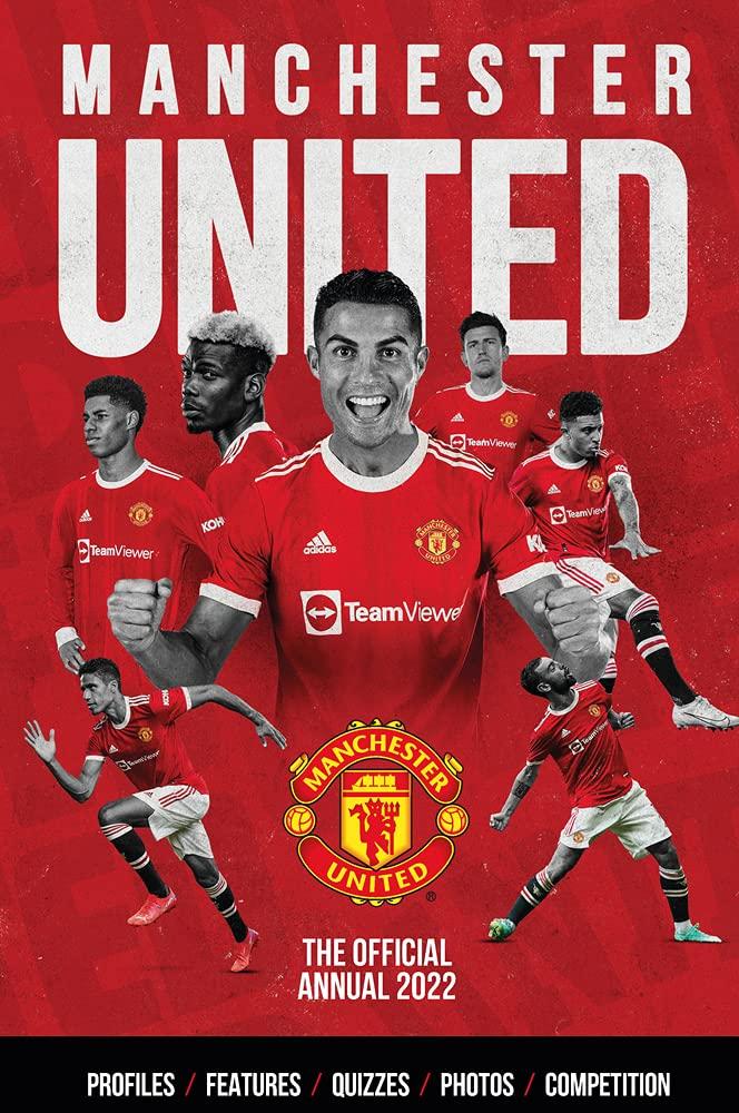 The Official Manchester United Annual 2022 By Steve Bartram - Hardback Non Fiction Grange Communications Ltd