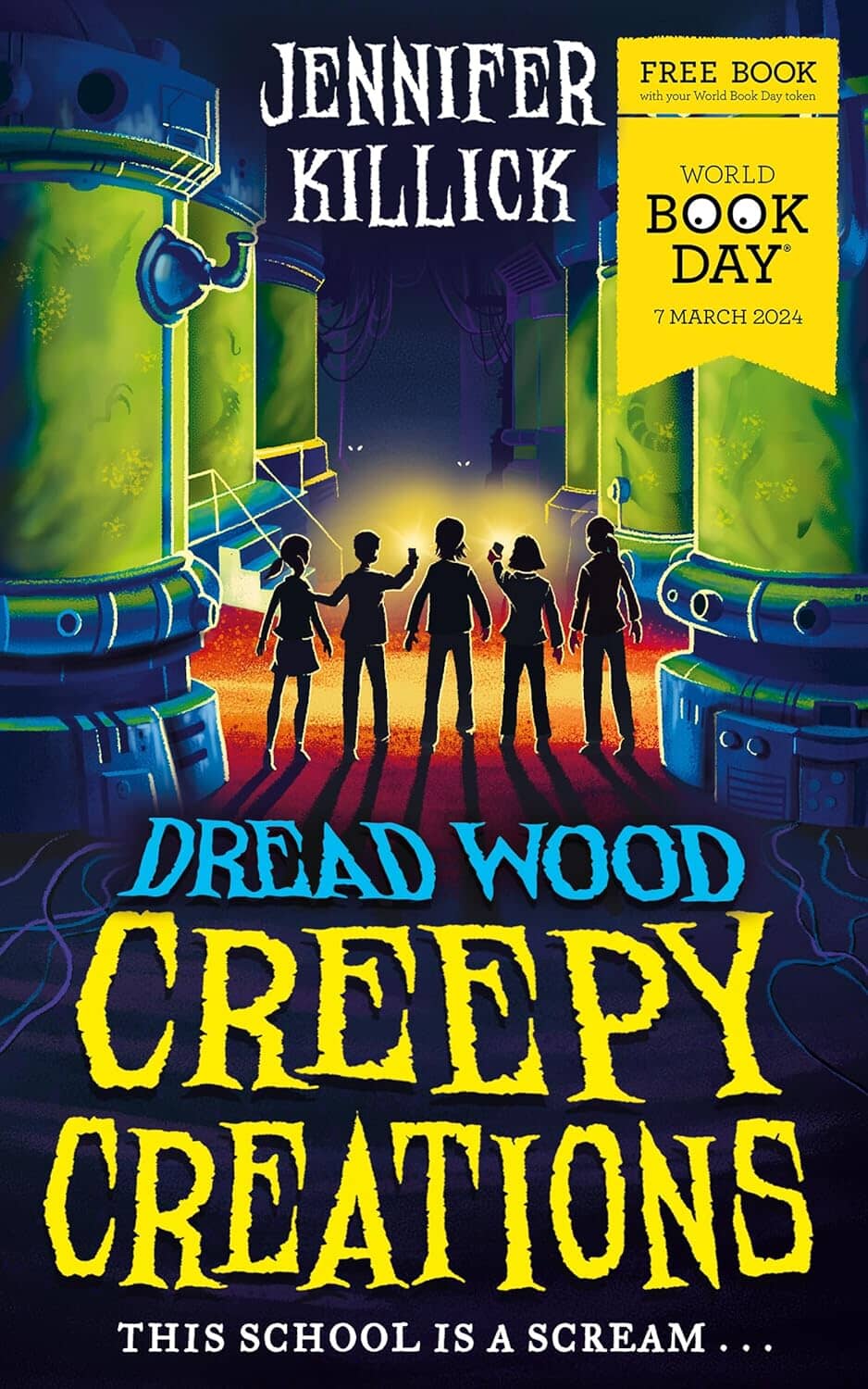 Creepy Creations by Jennifer Killick: World Book Day 2024 - Age 9-12 - Paperback 9-14 Farshore