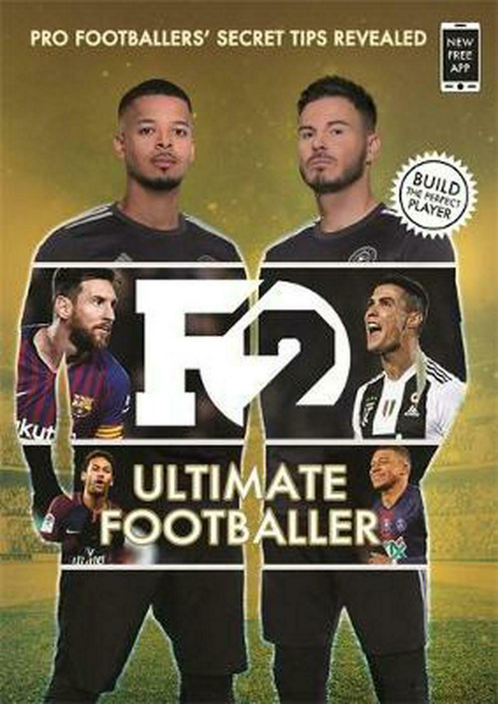 Pro Footballers Secret Tips Revealed F2 Ultimate Footballer Non Fiction Book - Young Adult - Paperback Young Adult Blink Publishing
