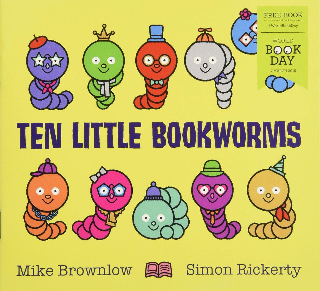 Ten Little Bookworms 2019 WBD - Ages 0-5 - Paperback - Michael Brownlow 0-5 Orchard Books