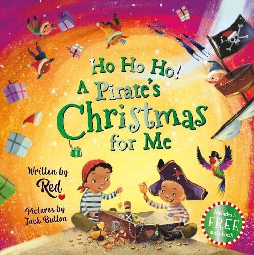 Ho Ho Ho! A Pirate's Christmas For Me Picture Book By Red - Ages 3-6 - Paperback 0-5 Sweet Cherry Publishing