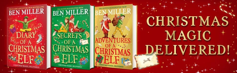 Christmas Elf Chronicles Series by Ben Miller 3 Books Collection Set - Ages 7+ - Hardback