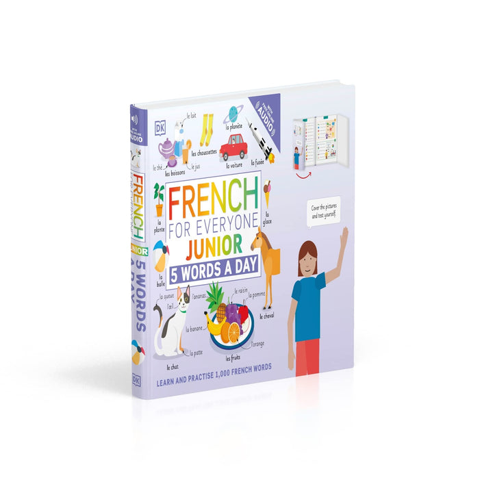 French for Everyone Junior 5 Words a Day: Learn and Practise 1,000 French Words By DK - Ages 6-9 - Flexibound
