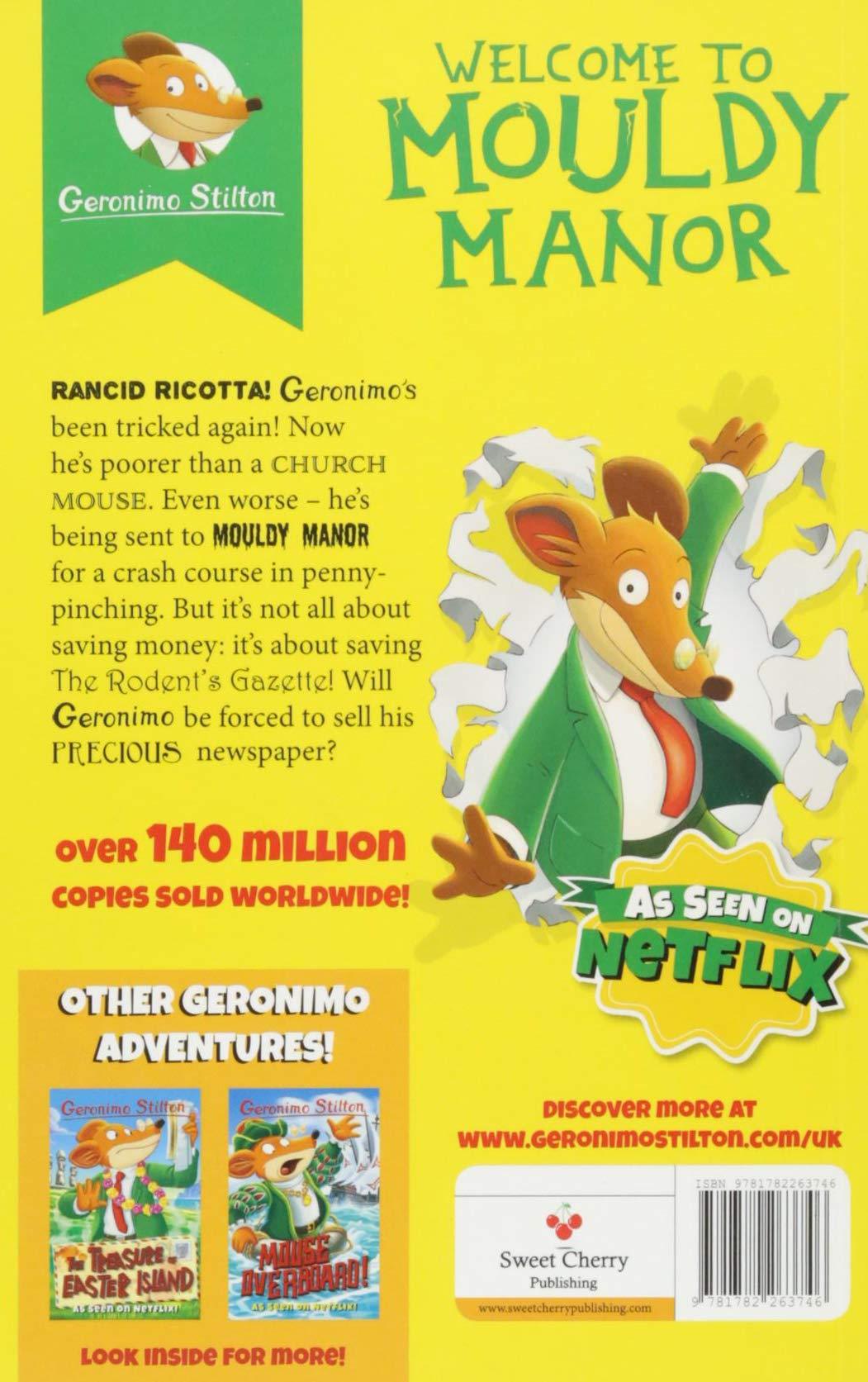 Welcome to Mouldy Manor - Paperback - Ages 7-9 by Geronimo Stilton