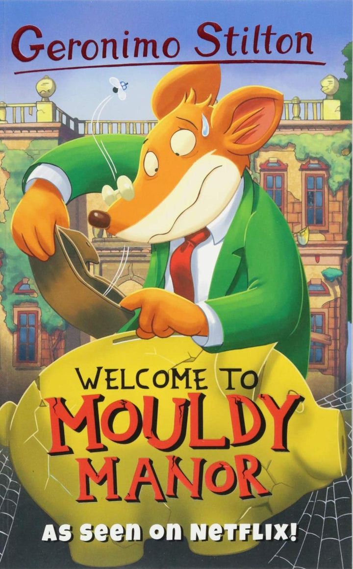 Welcome to Mouldy Manor - Paperback - Ages 7-9 by Geronimo Stilton