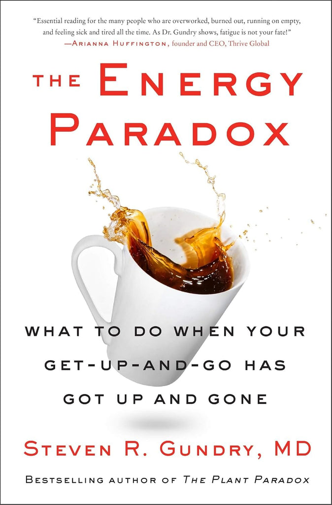 The Energy Paradox: By Dr. Steven R Gundry, MD - Non Fiction