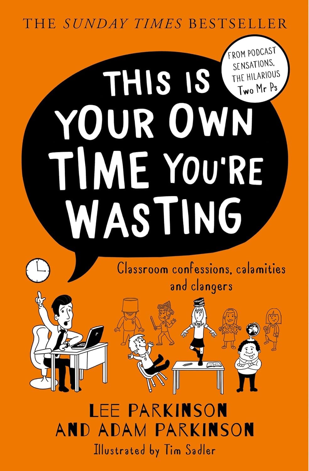 This Is Your Own Time You’re Wasting by Lee & Adam Parkinson - Non Fiction - Paperback