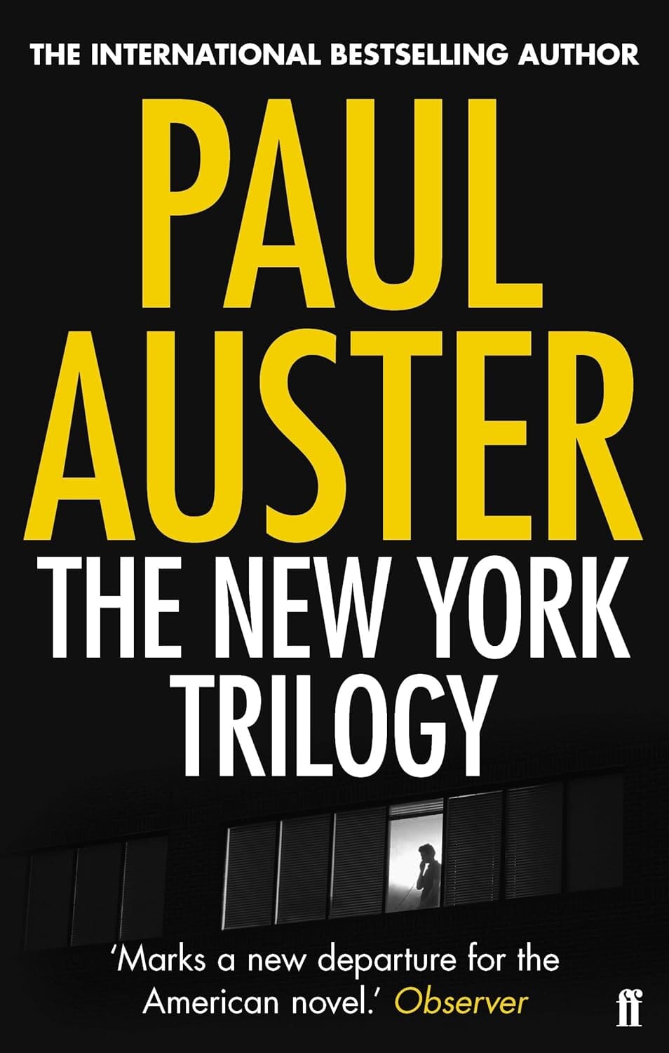 The New York Trilogy by Paul Auster - Fiction - Paperback Fiction Faber & Faber