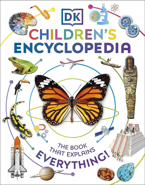 DK Children's Encyclopedia: The Book That Explains Everything (DK