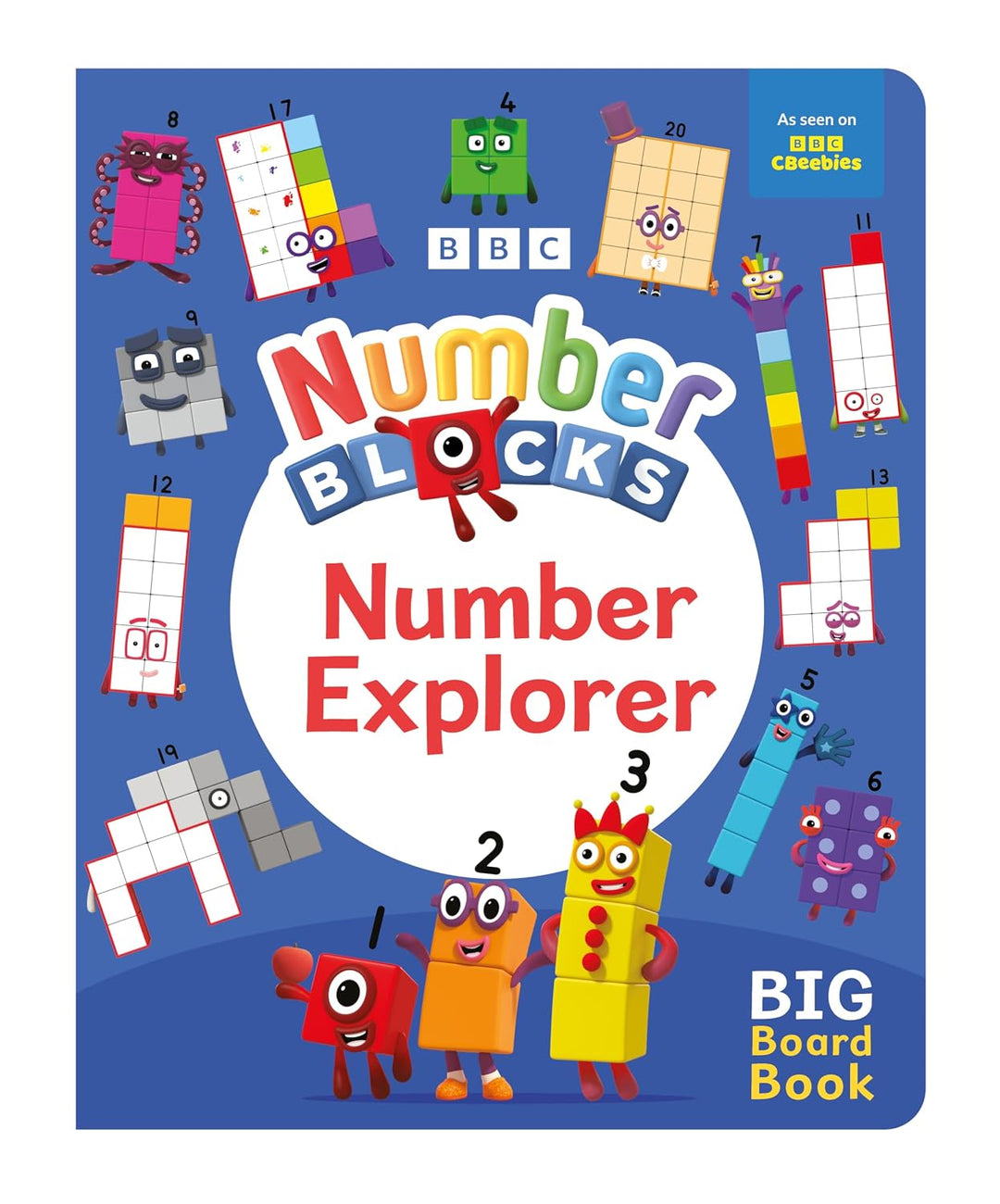 Numberblocks: Number Explorer (A Big Board Book) - Learn with the Numberblocks! - Ages 3-5 - Board Book