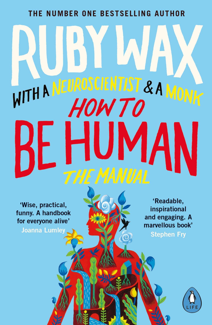 How to Be Human: The Manual By Ruby Wax - Paperback Non Fiction Penguin Life