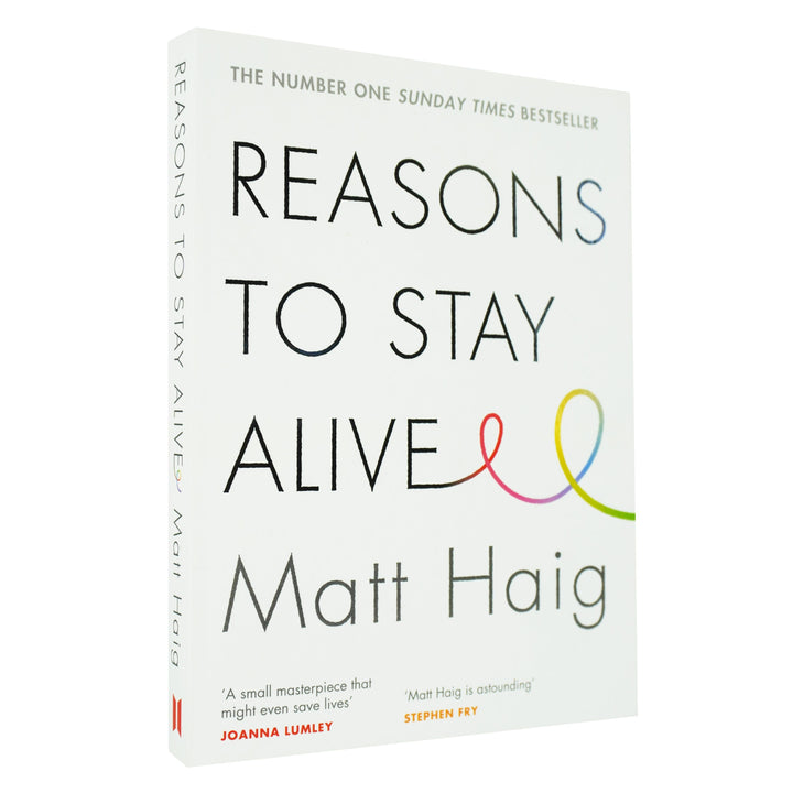 Reasons to Stay Alive By Matt Haig - Non Fiction - Paperback Non-Fiction Canongate Books