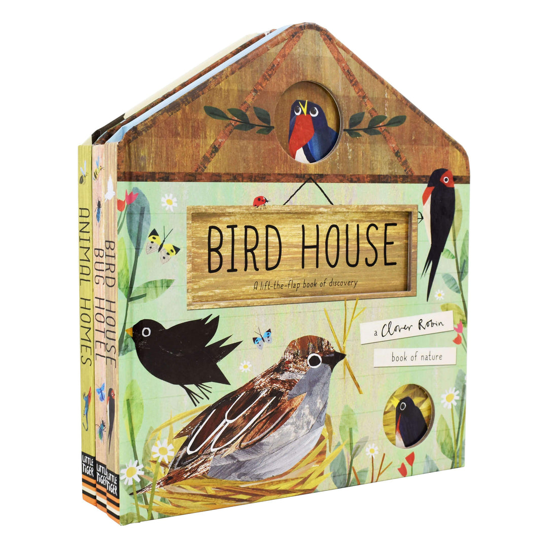 A Clover Robin Book of Nature Series 3 Books Lift-the-flap Collection Set (Bird House, Bug Hotel & Animal Homes)- Ages 0-5 - Board Book 0-5 Little Tiger