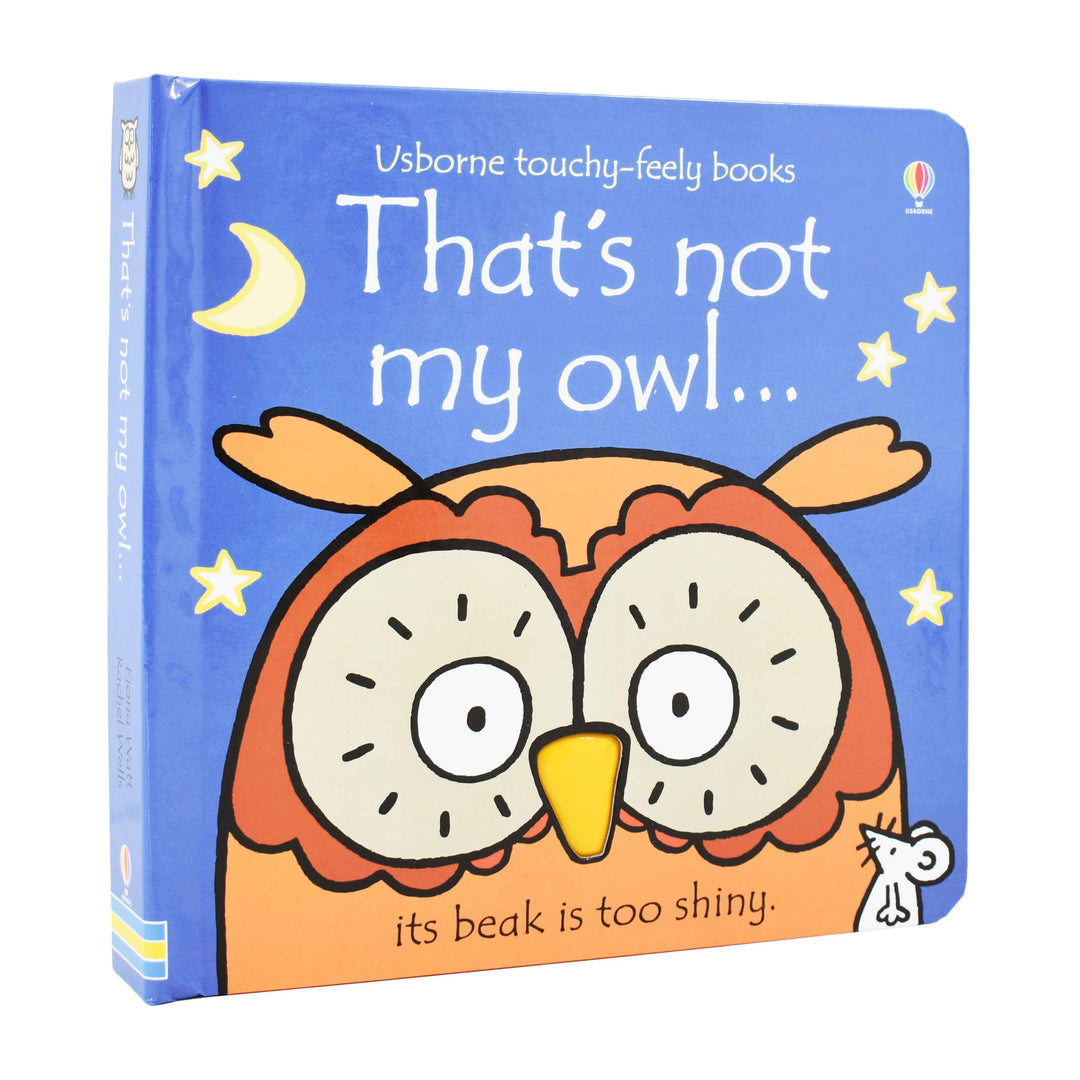 That's not my owl... Book By Fiona Watt & Rachel Wells - Ages 0-5 - Boardbook 0-5 Usborne Publishing Ltd