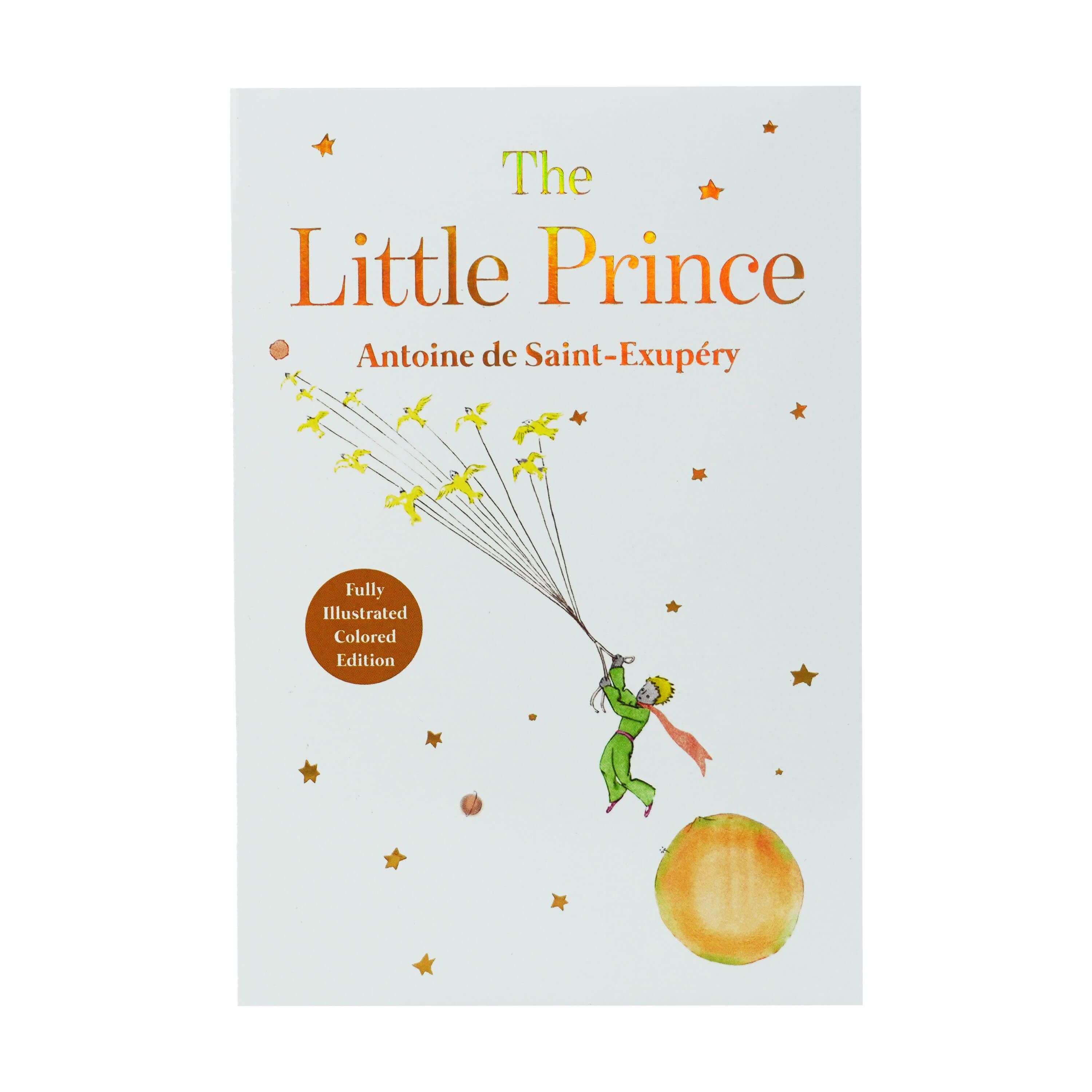 The Little Prince by Antoine de Saint-Exupéry - Ages 6+ - Hardback