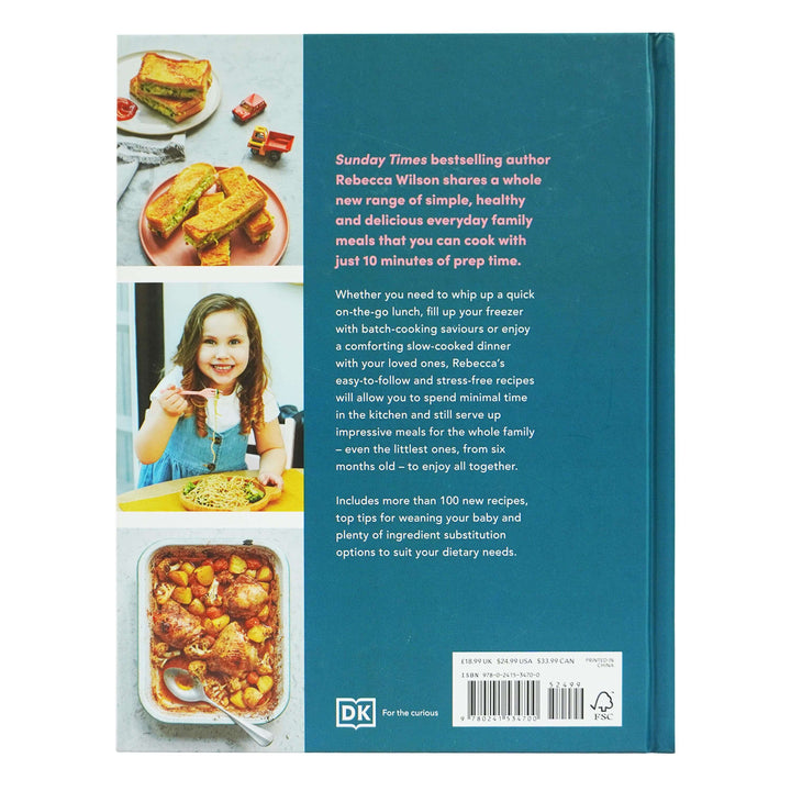 Fast Family Food: Easy Meals for You and Your Baby Prepped in 10 Minutes By Rebecca Wilson - Hardback