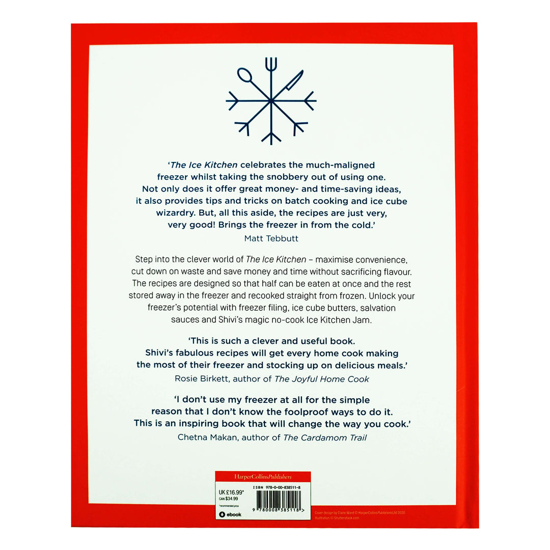 The Ice Kitchen: Fast Fresh Food to Fill Your Family and Your Freezer by Shivi Ramoutar - Hardback