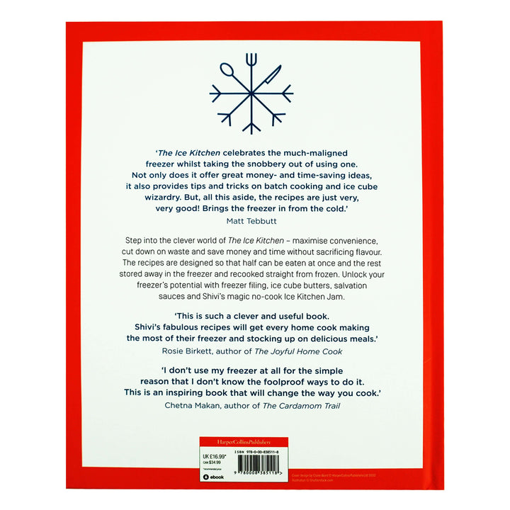 The Ice Kitchen: Fast Fresh Food to Fill Your Family and Your Freezer by Shivi Ramoutar - Hardback