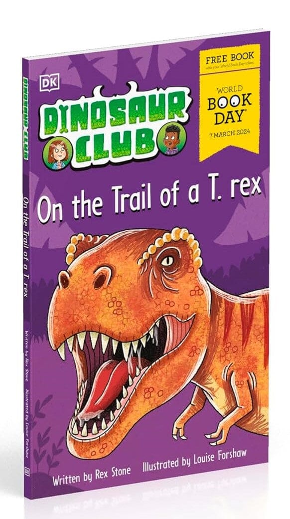 Dinosaur Club: On the Trail of a T. rex.: World Book Day 2024 by Rex Stone - Age 5-7 - Paperback 5-7 DK Children