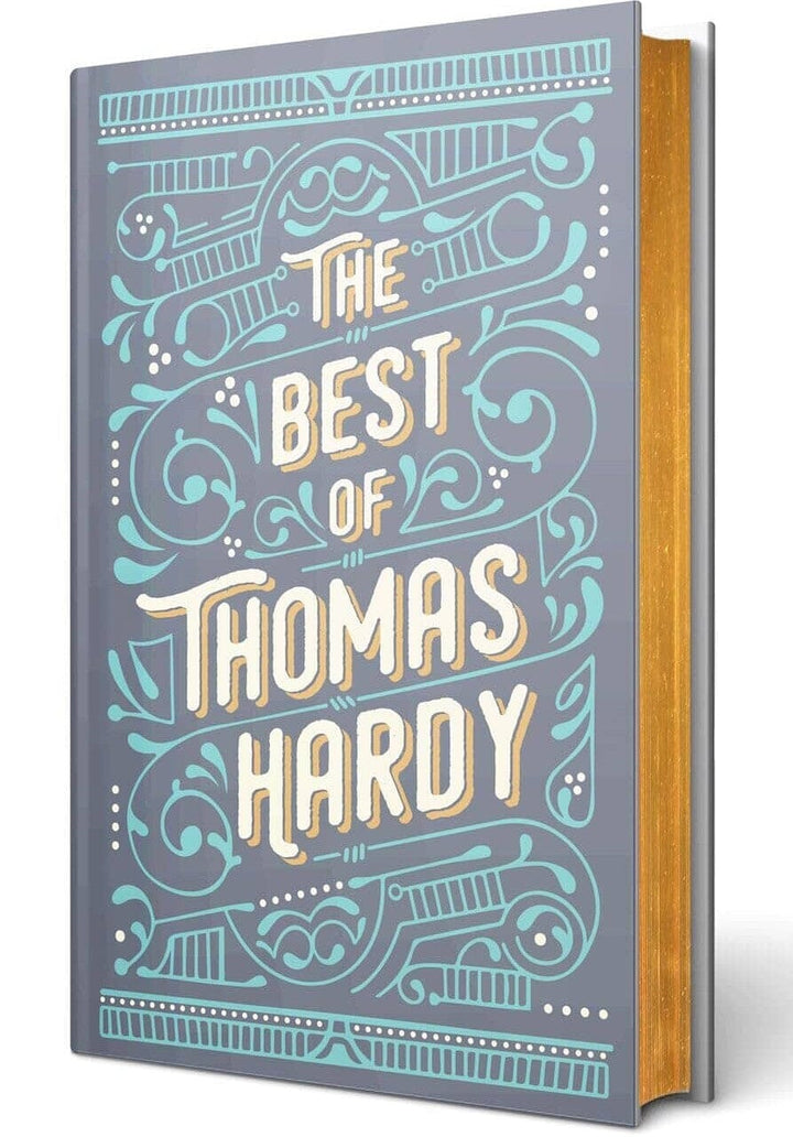 The Best of Thomas Hardy: With Ribbon Bookmark And Golden Sprayed Edges - Fiction - Leatherbound Hardback