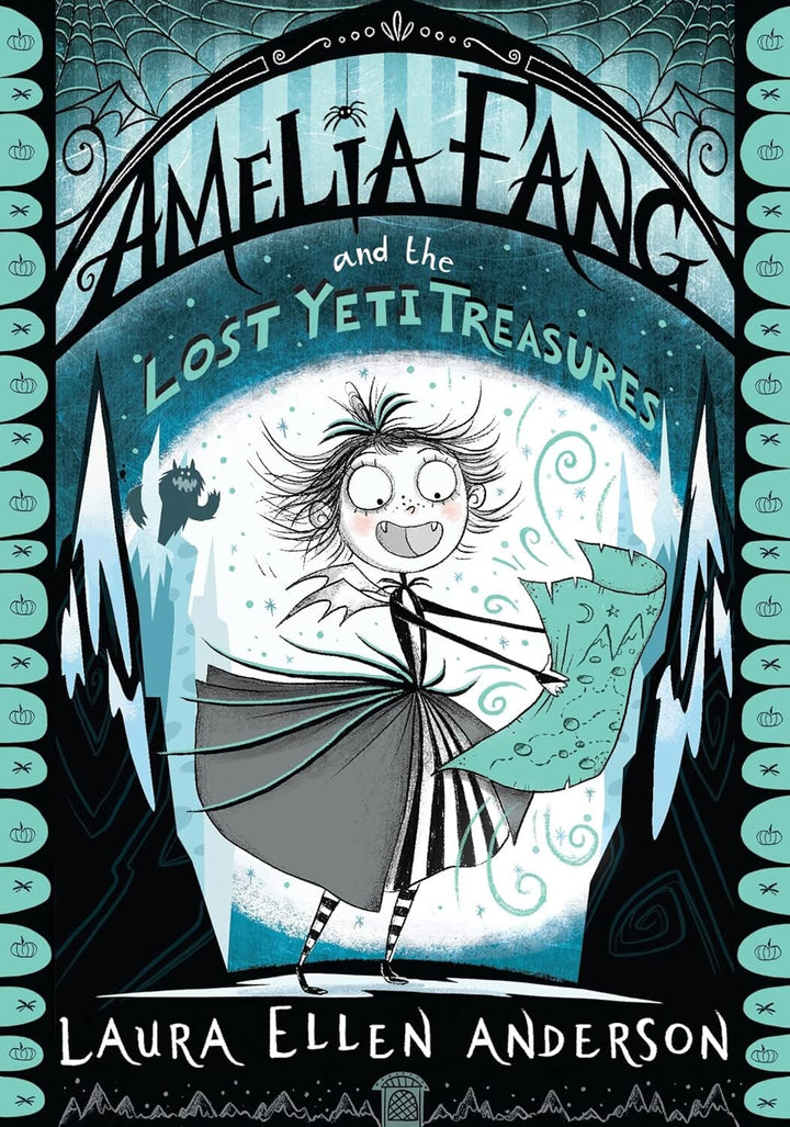 Amelia Fang and the Lost Yeti Treasures by Laura Ellen Anderson - Ages 7-10 - Paperback