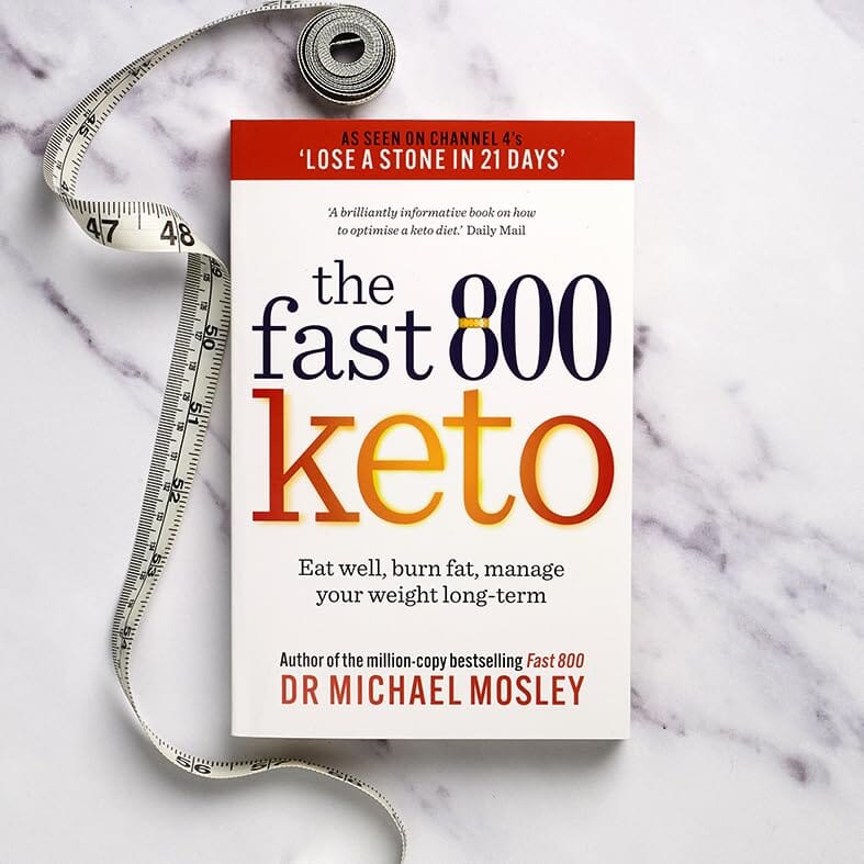 The Fast 800 Keto: Eat well, burn fat, manage your weight long-term by Dr Michael Mosley - Non Fiction - Paperback
