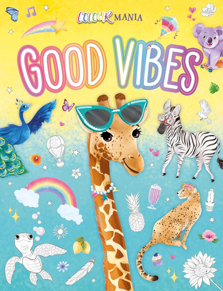 Colour Mania Good Vibes (Colouring Kit With Brush Tip Pens With Fine-Liner Ends) - Ages 3-6 - Paperback