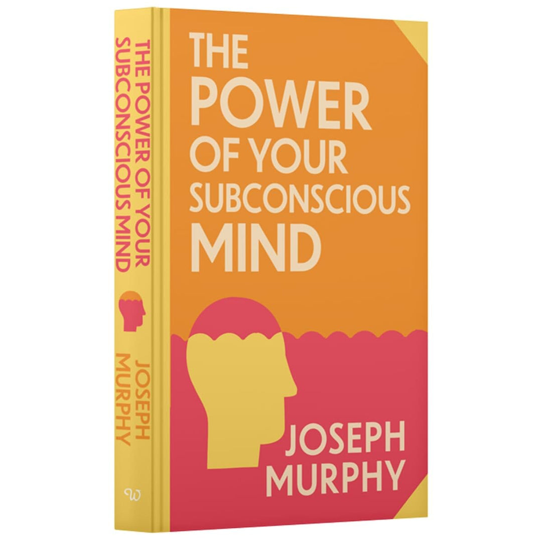 The Power of Your Subconscious Mind by Joseph Murphy With Sprayed Edges - Non Fiction - Hardback