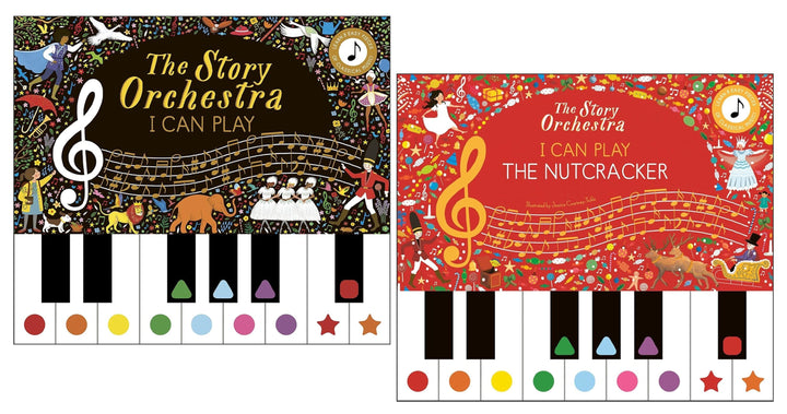 The Story Orchestra Series (I Can Play & The Nutcracker) Learn 8 Easy Pieces From the Series! 2 Books Collection Set - Ages 4-7 - Hardback