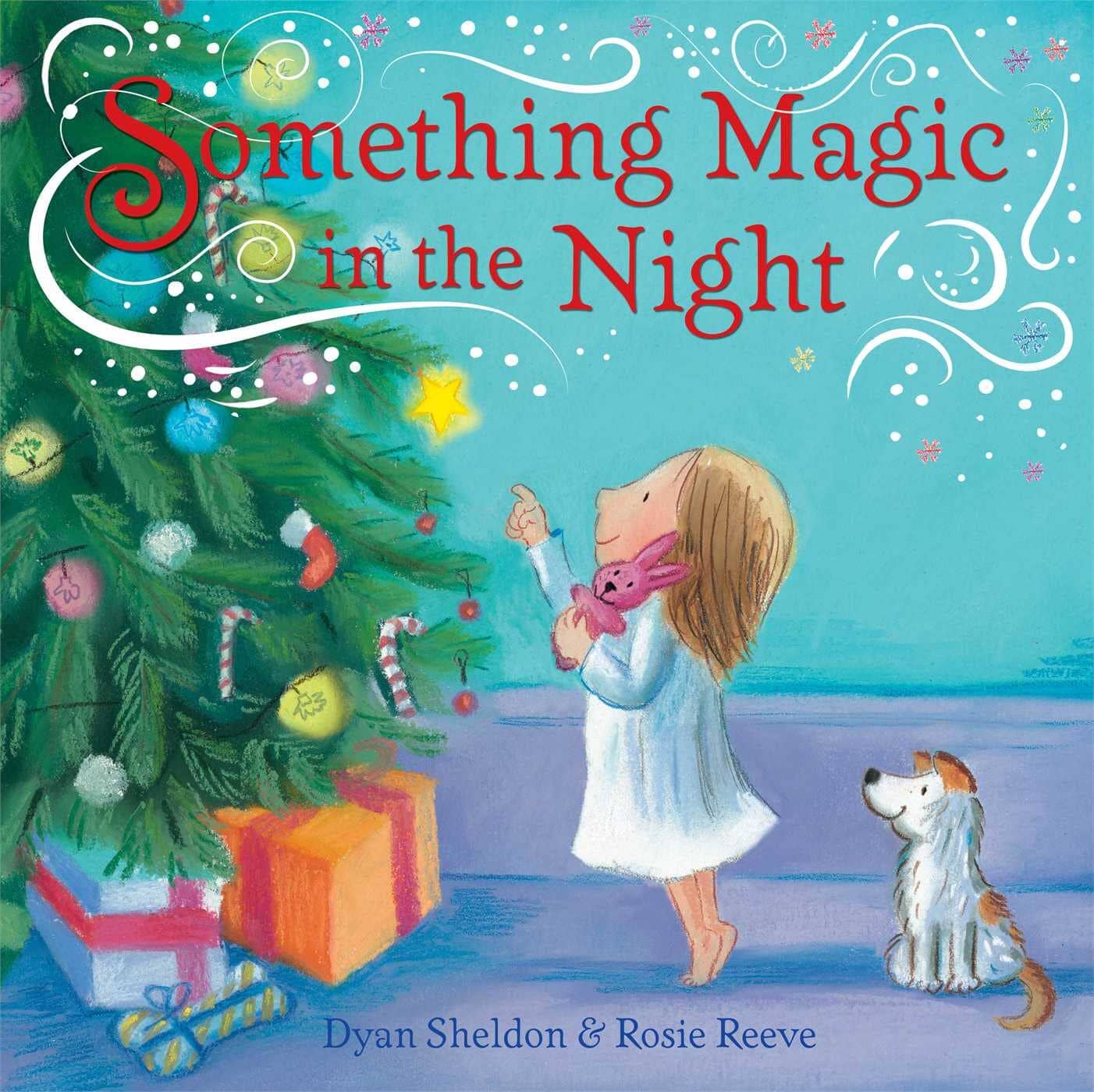 Something Magic in the Night by Dyan Sheldon Illustrated Picture Book ...