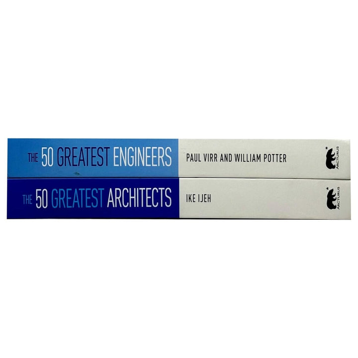 The 50 Greatest Engineers & Architects: by Ike Ijeh, Paul Virr And William Potter - Non Fiction - Hardback