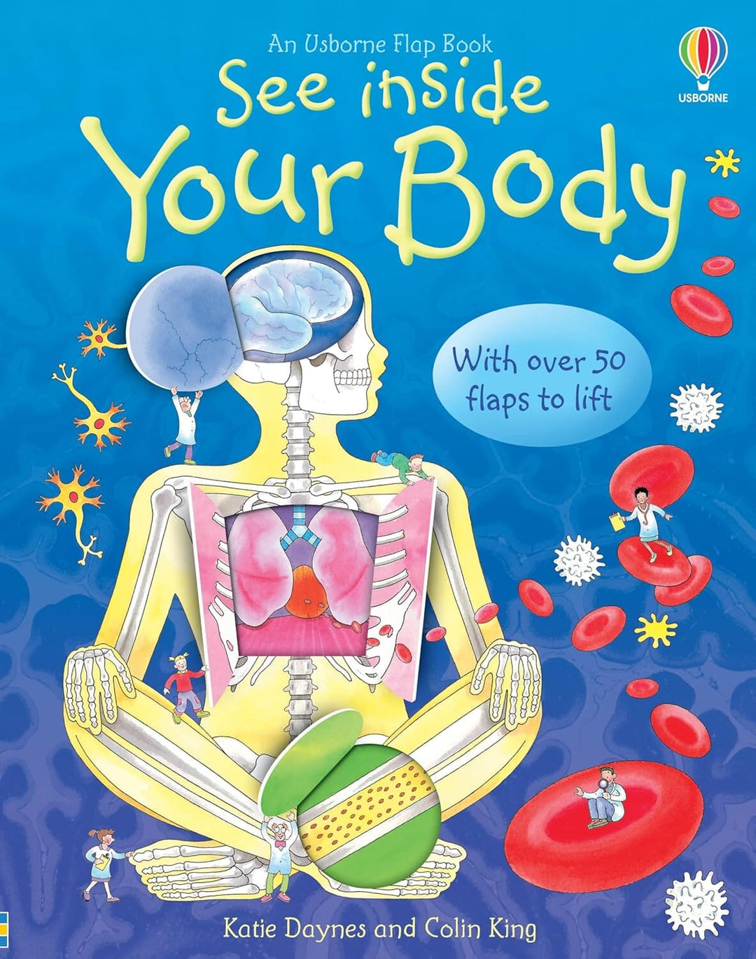 An Usborne Flap Book: See Inside Your Body: With Over 50 Flaps to Lift by Katie Daynes & Colin King - Ages 6+ - Board Book