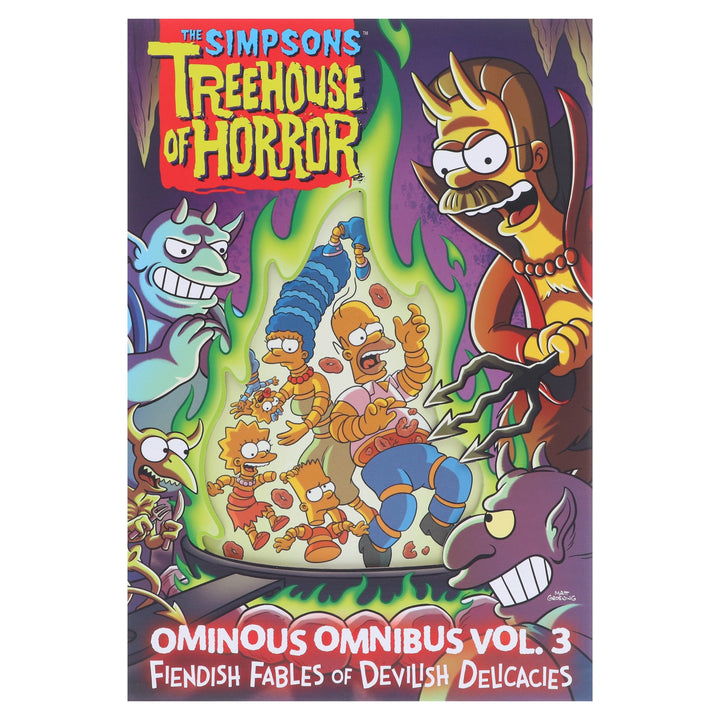 The Simpsons Treehouse of Horror Ominous Omnibus Vol. 3: Fiendish Fables of Devilish Delicacies by Matt Groening - Ages 12+ - Hardback