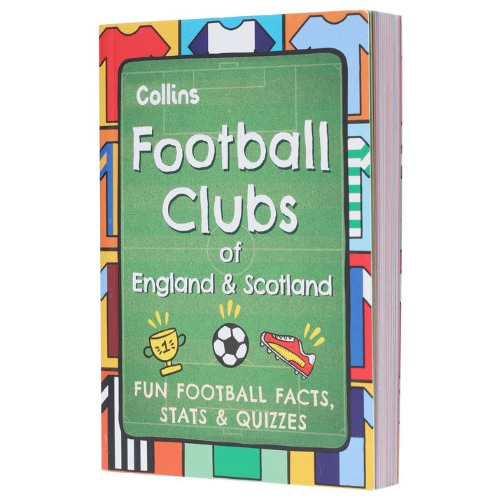 Football Clubs of England and Scotland: A pocket-sized football book packed with fun facts, world records, cool stats and quizzes - Ages 7+ - Paperback