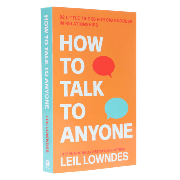 How to Talk to Anyone: 92 Little Tricks For Big Success In Relationships by Leil Lowndes - Non Fiction - Paperback