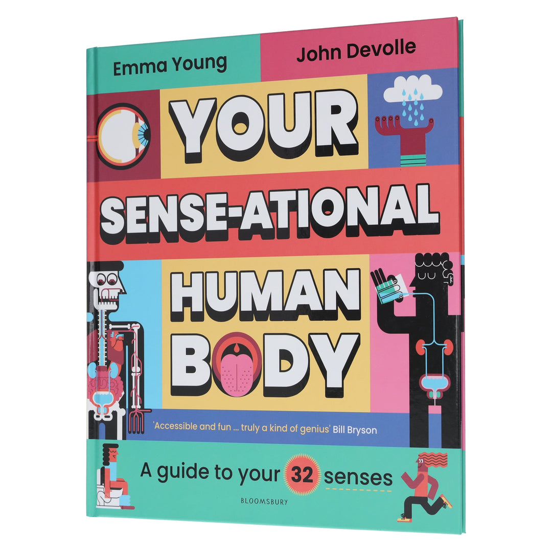 Your SENSE-ATIONAL Human Body: A Sensational Guide to Your 32 Senses by Emma Young - Ages 7-11 - Hardback