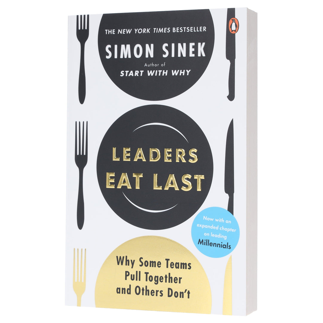 Leaders Eat Last: The leadership book that every good manager needs: By Simon Sinek - Non Fiction - Paperback