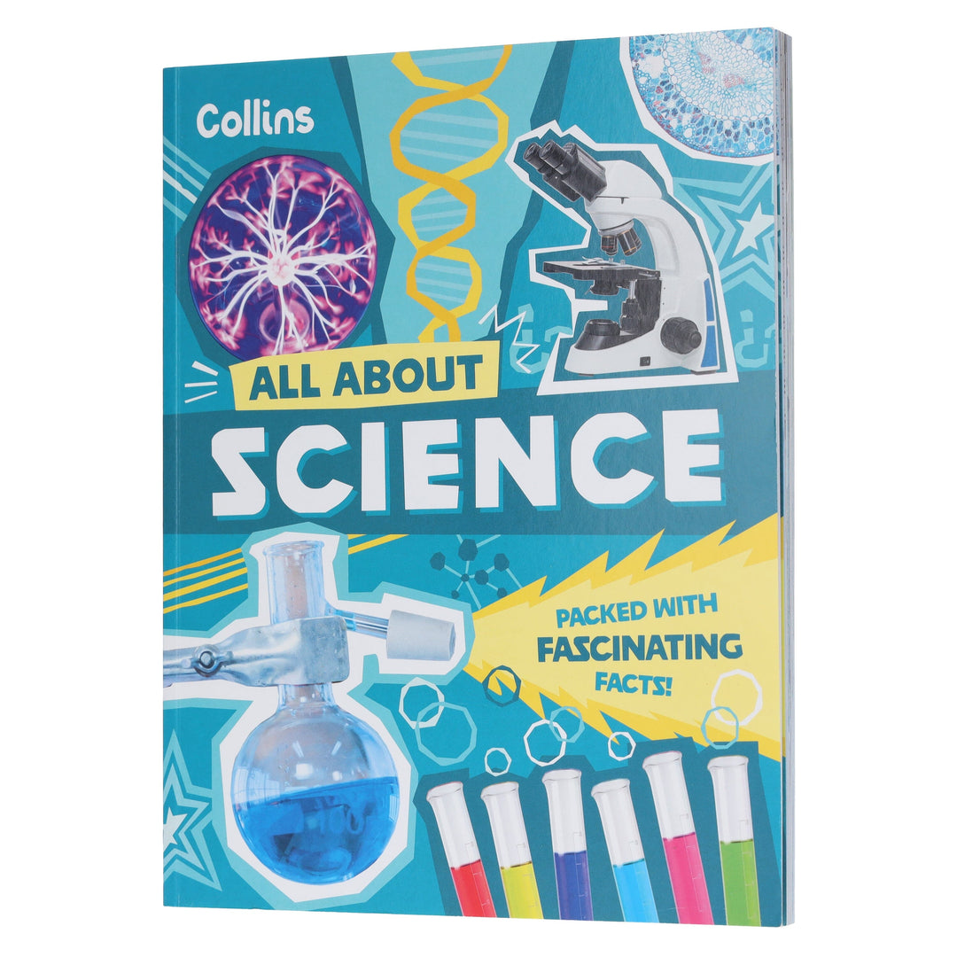 All About Science: Discover fascinating facts about science, technology and engineering by Collins Kids - Ages 7+ - Paperback