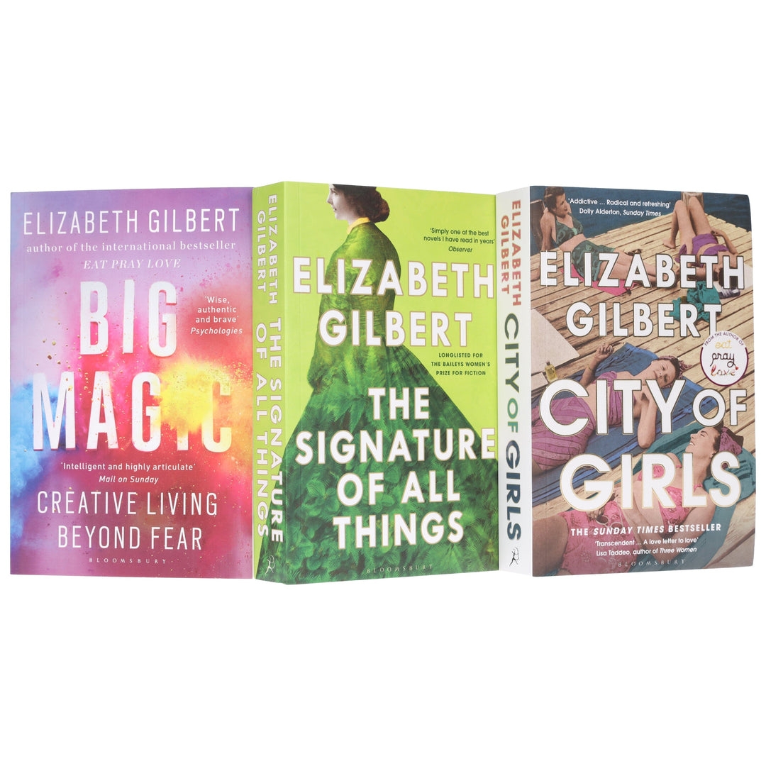 Elizabeth Gilbert Collection (City of Girls, The Signature of All Things & Big Magic) 3 Books Set - Fiction/Non Fiction - Paperback