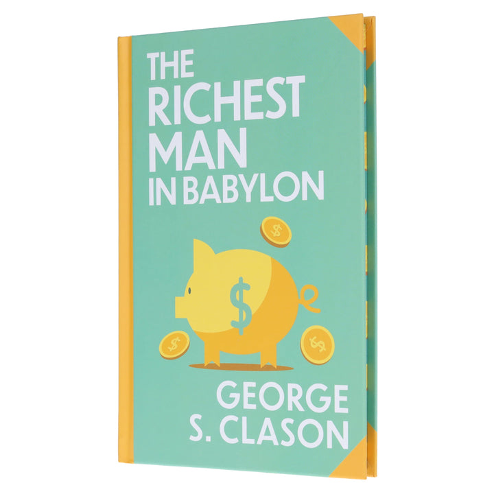 The Richest Man In Babylon by George S. Clason - Fiction - Sprayed Edges Hardback
