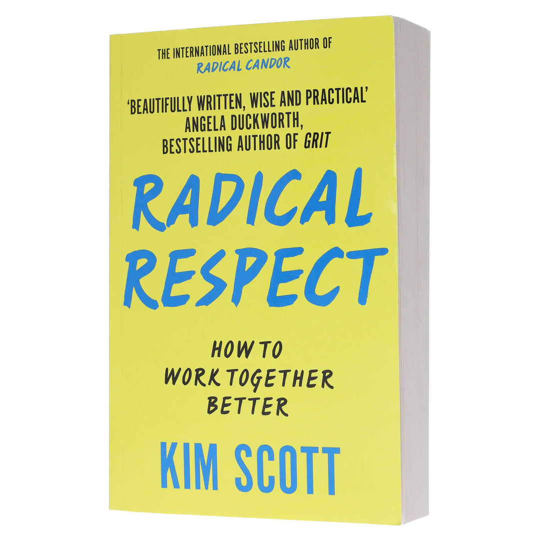 Radical Respect: How to Work Together Better By Kim Scott - Non Fiction - Paperback