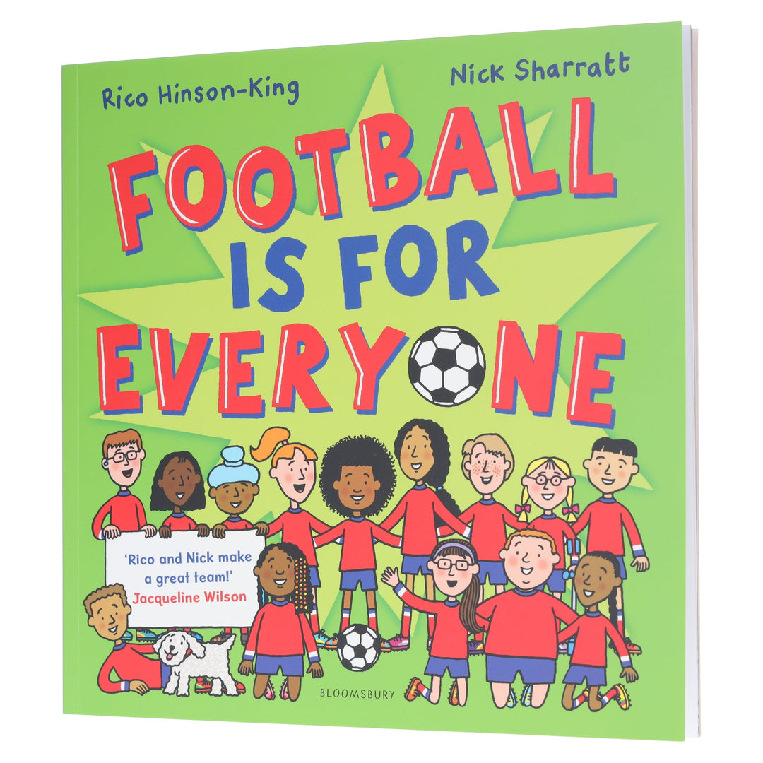 Football is for Everyone: A heart-warming story about bravery and inclusivity by Rico Hinson-King & Nick Sharratt - Ages 3-5 - Paperback