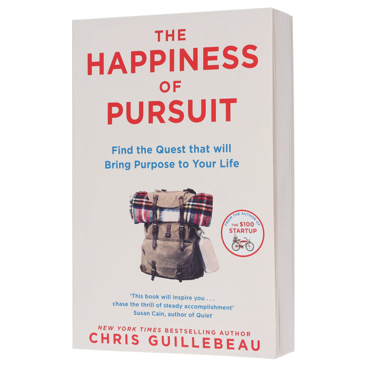 The Happiness of Pursuit: Find the Quest that will Bring Purpose to Your Life by Chris Guillebeau - Non Fiction - Paperback