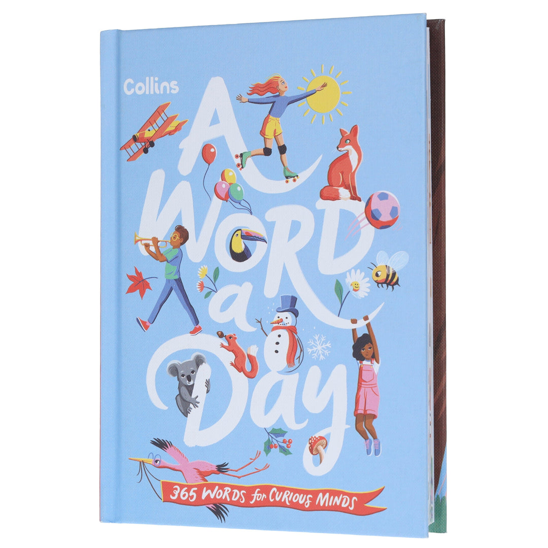 A Word a Day: 365 Words for Curious Minds by Collins Kids - Ages 7+ - Hardback
