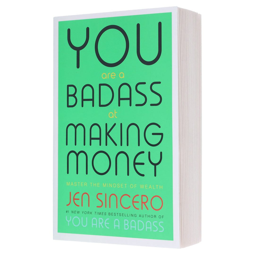 You Are a Badass at Making Money: Master the Mindset of Wealth by Jen Sincero - Non Fiction - Paperback