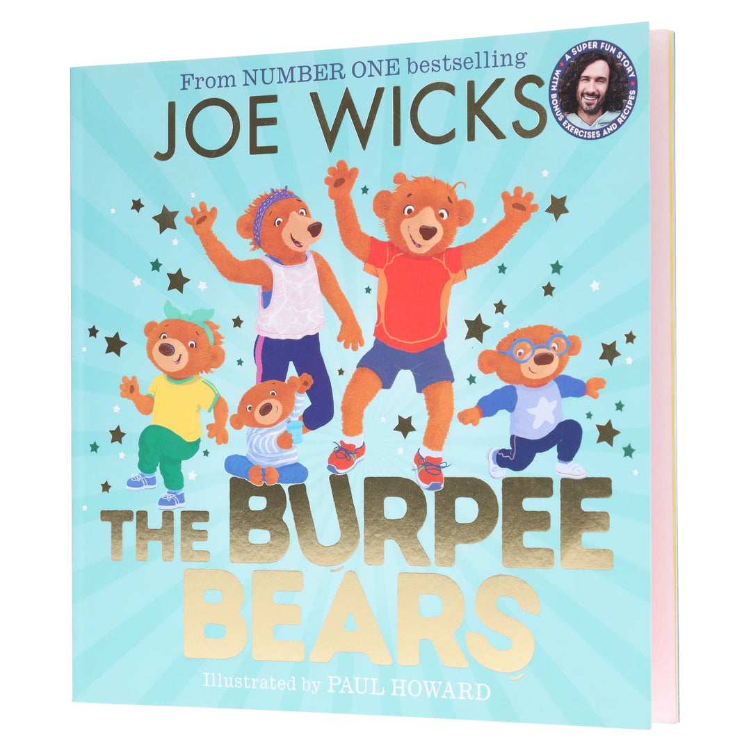 The Burpee Bears Illustrated Glorious Picture Book by Joe Wicks - Ages 3-5 - Paperback