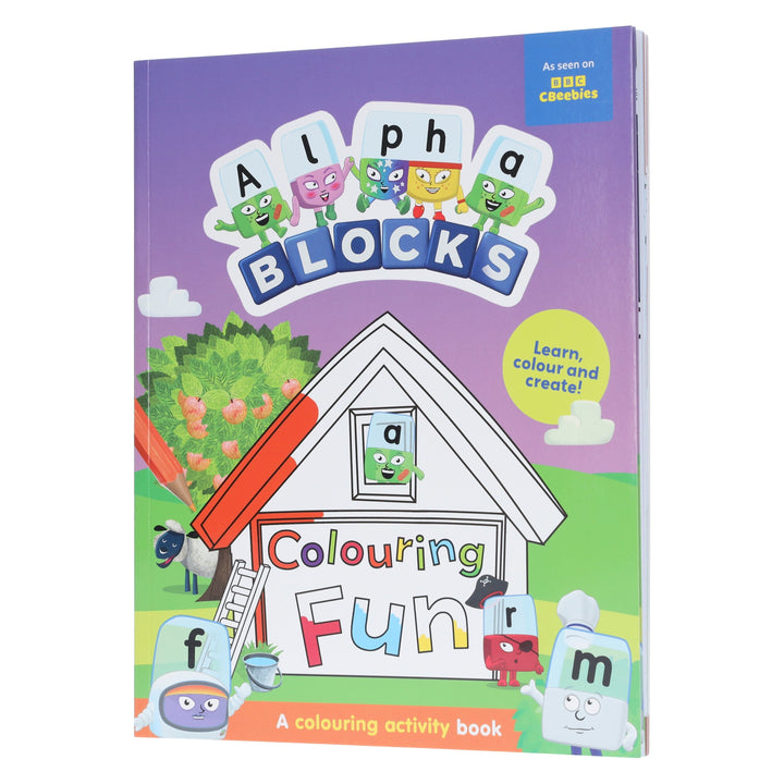 Alphablocks Colouring Fun: Learn, Colour and Create! A Colouring Activity Book - Ages 3-6 - Paperback