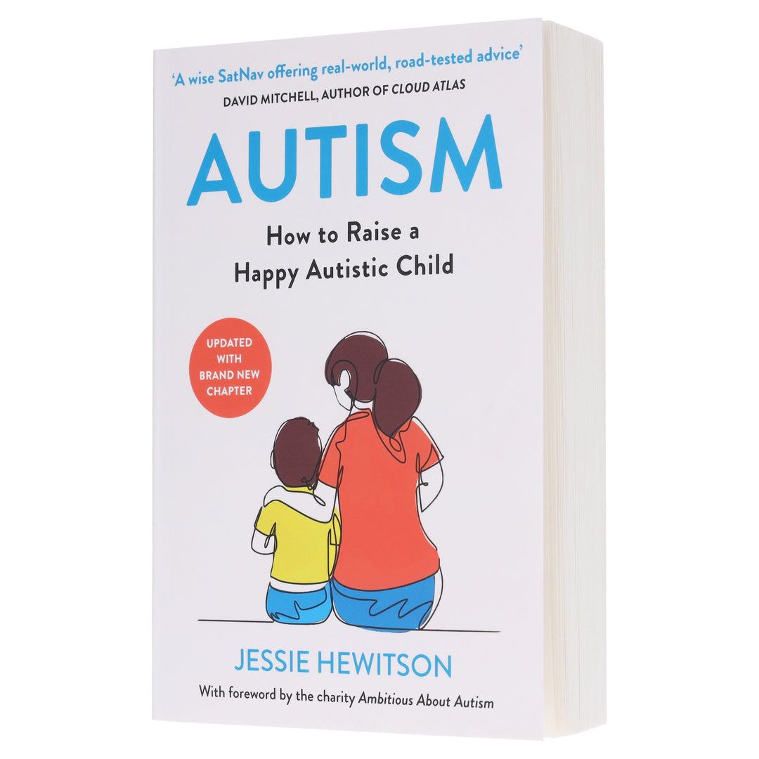 Autism: How to Raise a Happy Autistic Child by Jessie Hewitson - Non Fiction - Paperback