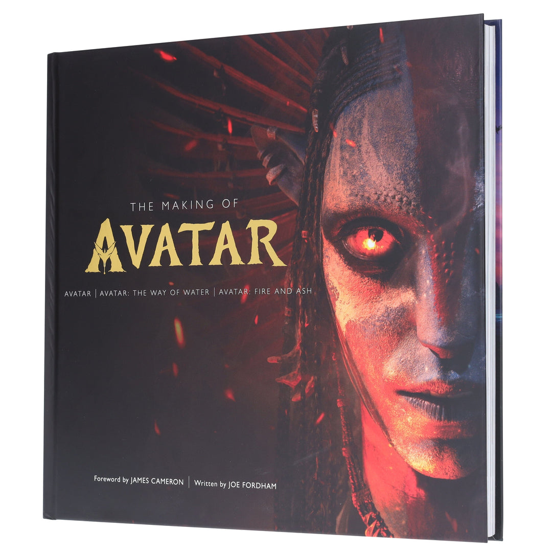 The Making of Avatar: Avatar | Avatar: The Way of Water | Avatar: Fire and Ash by Joe Fordham - Ages 13+ - Hardback